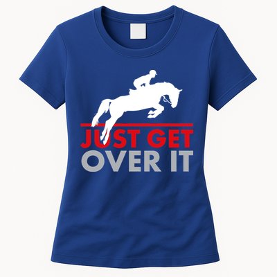 Just Get Over It Funny Horse Riding Womens T-Shirt