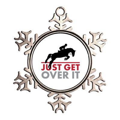 Just Get Over It Funny Horse Riding Metallic Star Ornament