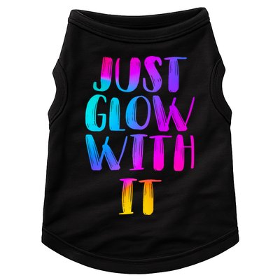 Just Glow With It Funny Retro Doggie Tank
