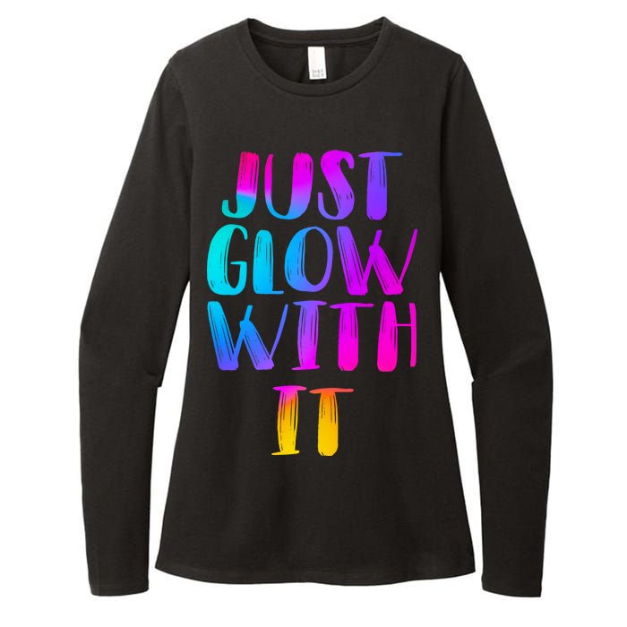 Just Glow With It Funny Retro Womens CVC Long Sleeve Shirt