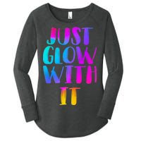 Just Glow With It Funny Retro Women's Perfect Tri Tunic Long Sleeve Shirt