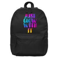 Just Glow With It Funny Retro 16 in Basic Backpack