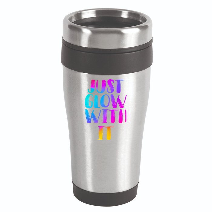 Just Glow With It Funny Retro 16oz Travel Tumbler