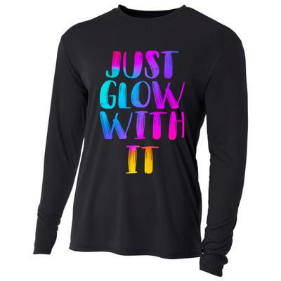 Just Glow With It Funny Retro Cooling Performance Long Sleeve Crew