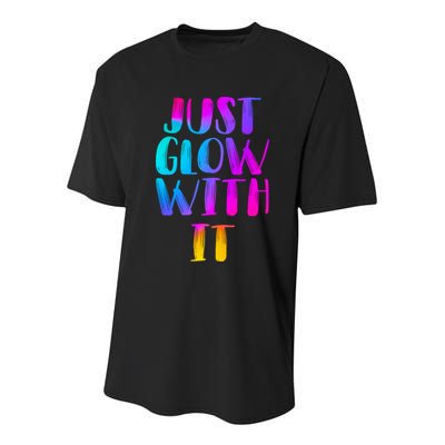 Just Glow With It Funny Retro Youth Performance Sprint T-Shirt