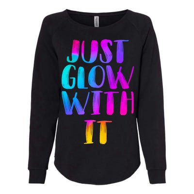 Just Glow With It Funny Retro Womens California Wash Sweatshirt