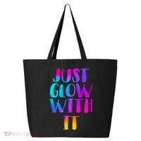 Just Glow With It Funny Retro 25L Jumbo Tote