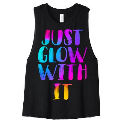 Just Glow With It Funny Retro Women's Racerback Cropped Tank