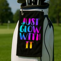 Just Glow With It Funny Retro Golf Towel