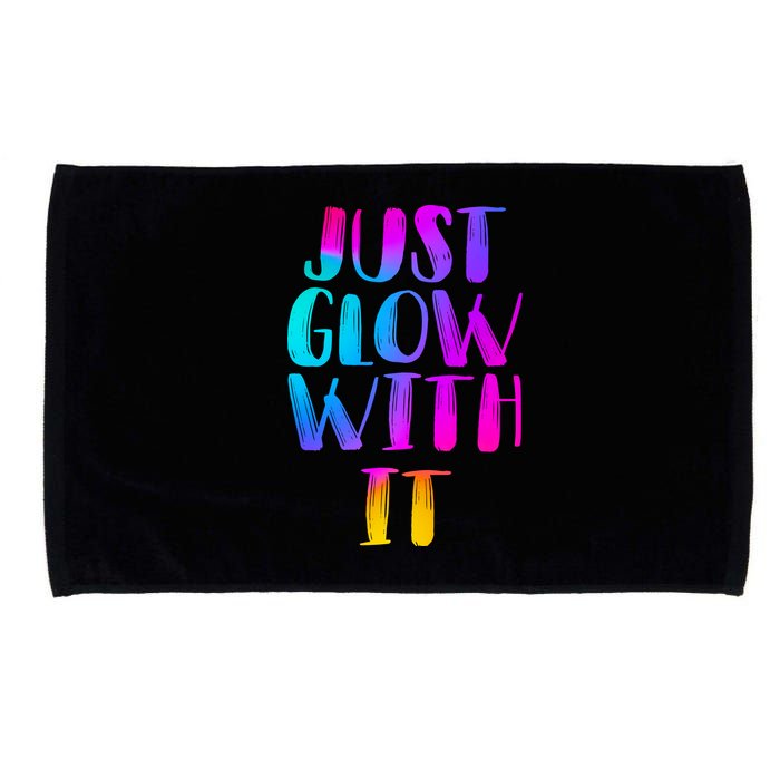 Just Glow With It Funny Retro Microfiber Hand Towel