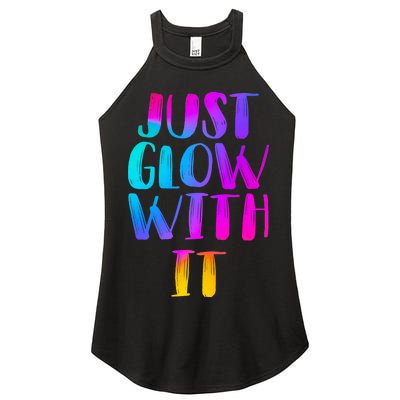 Just Glow With It Funny Retro Women's Perfect Tri Rocker Tank