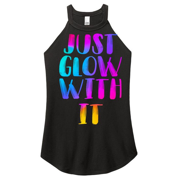 Just Glow With It Funny Retro Women's Perfect Tri Rocker Tank