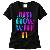Just Glow With It Funny Retro Womens T-Shirt