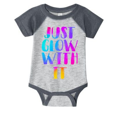 Just Glow With It Funny Retro Infant Baby Jersey Bodysuit