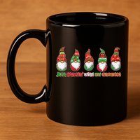 Just Hanging with My Gnomies Christmas 11oz C Handle Ceramic Mug