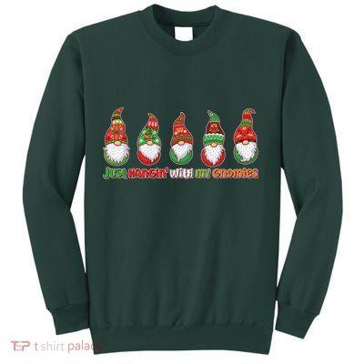 Just Hanging with My Gnomies Christmas Sweatshirt