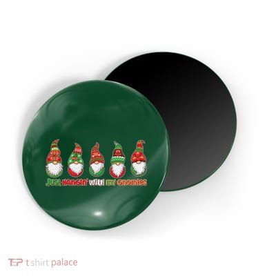 Just Hanging with My Gnomies Christmas Magnet