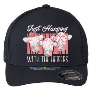 Just Hanging With The Heifers Flexfit Unipanel Trucker Cap