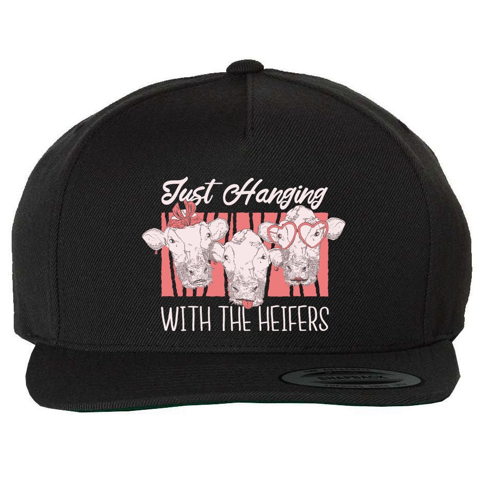 Just Hanging With The Heifers Wool Snapback Cap