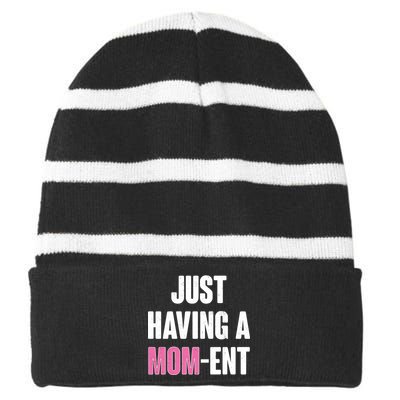 Just Having A Mom-ent Striped Beanie with Solid Band