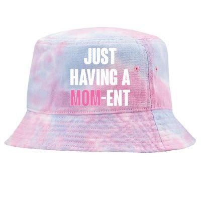 Just Having A Mom-ent Tie-Dyed Bucket Hat