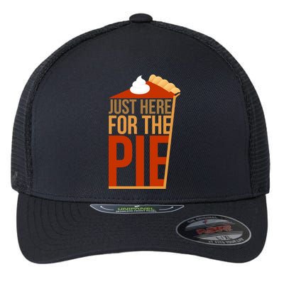 Just Here For The Pie Flexfit Unipanel Trucker Cap