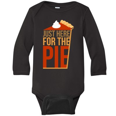 Just Here For The Pie Baby Long Sleeve Bodysuit