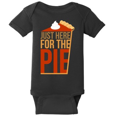 Just Here For The Pie Baby Bodysuit