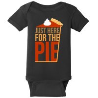 Just Here For The Pie Baby Bodysuit