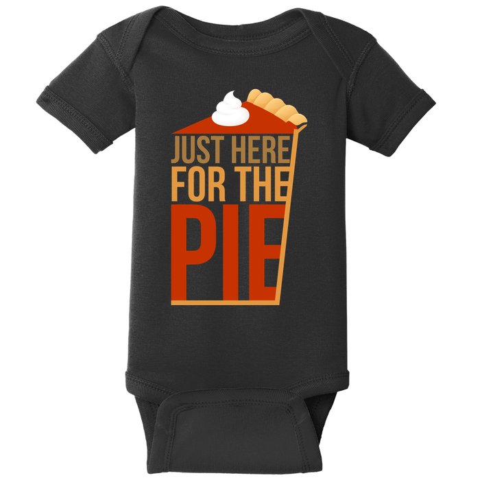 Just Here For The Pie Baby Bodysuit