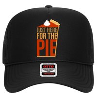 Just Here For The Pie Trucker Hat