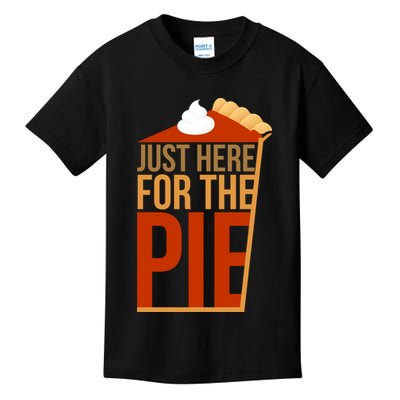 Just Here For The Pie Kids T-Shirt