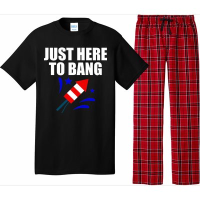 Just Here To Bang 4th Of  July Pajama Set