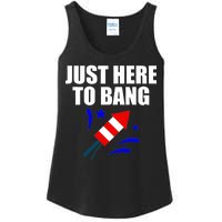 Just Here To Bang 4th Of  July Ladies Essential Tank