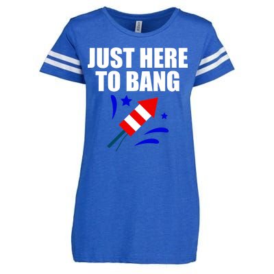 Just Here To Bang 4th Of  July Enza Ladies Jersey Football T-Shirt