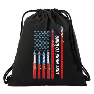 Just Here To Bang American Flag Fireworks Drawstring Bag