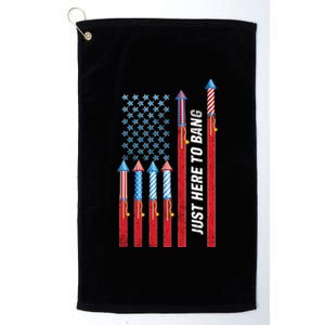 Just Here To Bang American Flag Fireworks Platinum Collection Golf Towel