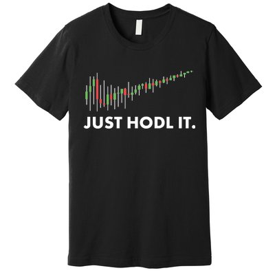 Just HODL It Moon Chart Crypto Currency Premium T-Shirt