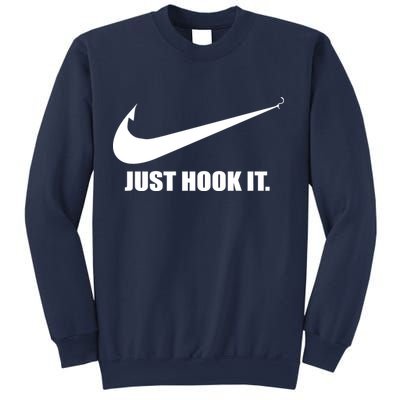Just Hook It Funny Fishing Sweatshirt