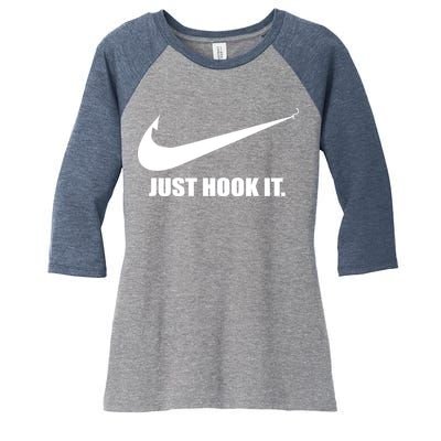Just Hook It Funny Fishing Women's Tri-Blend 3/4-Sleeve Raglan Shirt
