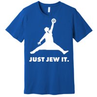 Just Jew It Premium T-Shirt