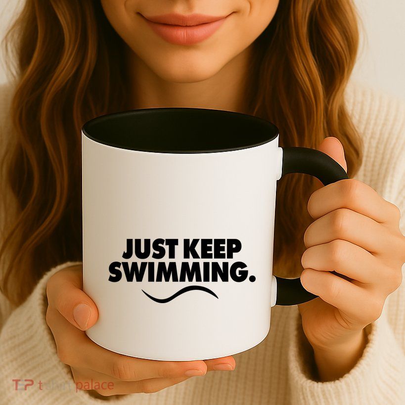 Just Keep Swimming Mug