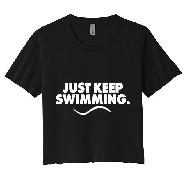 Just Keep Swimming Women's Crop Top Tee