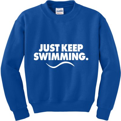 Just Keep Swimming Kids Sweatshirt