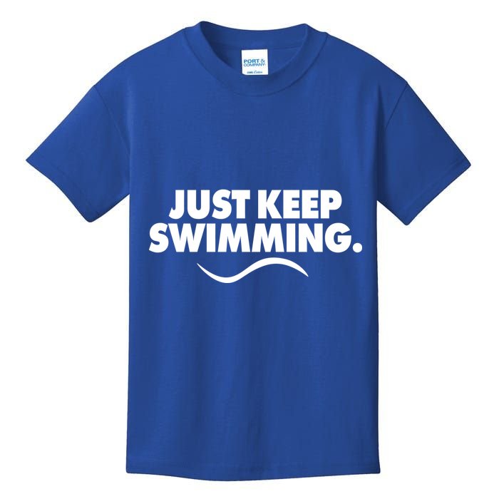 Just Keep Swimming Kids T-Shirt