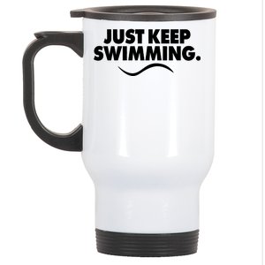 Just Keep Swimming Stainless Steel Travel Mug