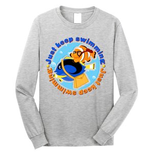 Just Keep Swimming Fish Long Sleeve Shirt