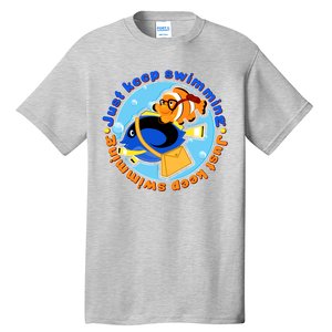 Just Keep Swimming Fish Tall T-Shirt