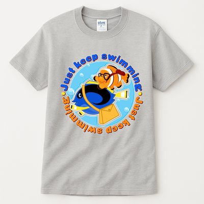 Just Keep Swimming Fish Tall T-Shirt