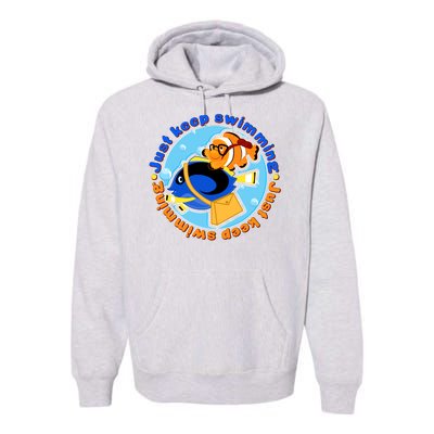 Just Keep Swimming Fish Premium Hoodie